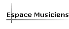 Espace Musiciens